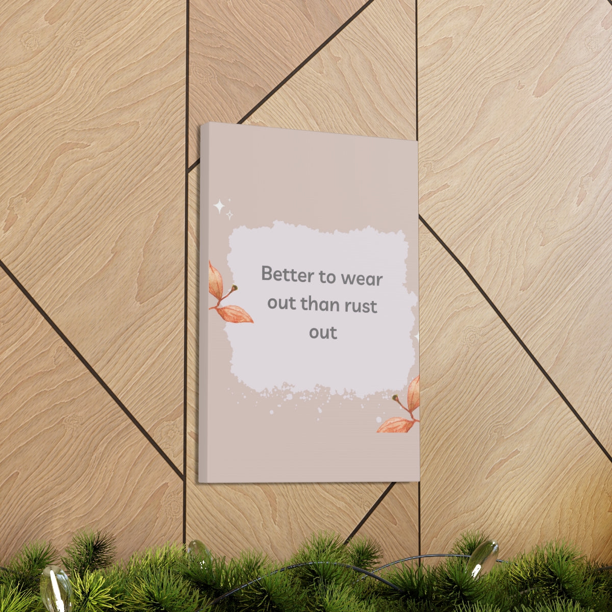 Scripture Walls Inspirational Wall Art Better To Wear Out Motivation Wall Decor for Home Office Gym Inspiring Success Quote Print Ready to Hang Unframed-Express Your Love Gifts