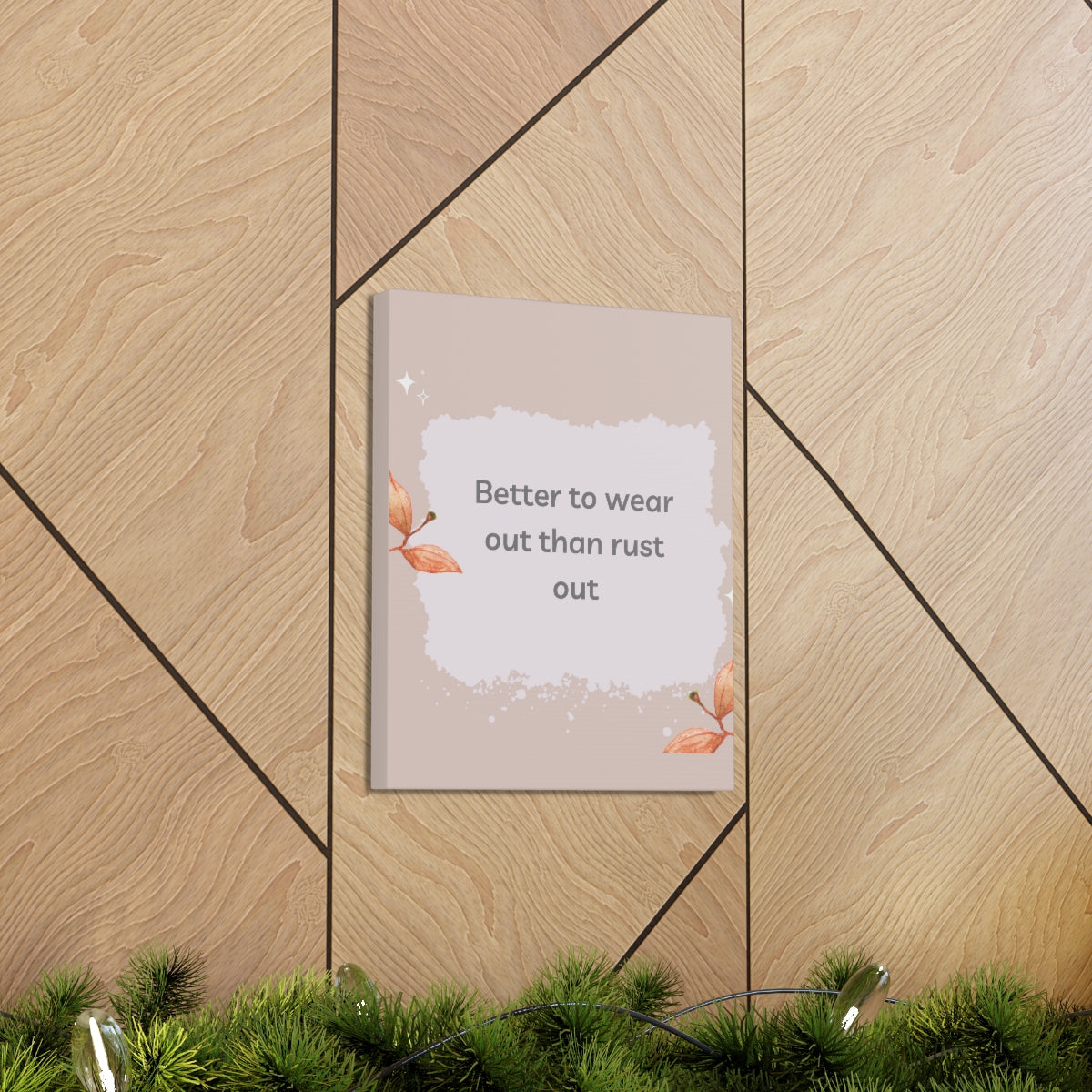 Scripture Walls Inspirational Wall Art Better To Wear Out Motivation Wall Decor for Home Office Gym Inspiring Success Quote Print Ready to Hang Unframed-Express Your Love Gifts