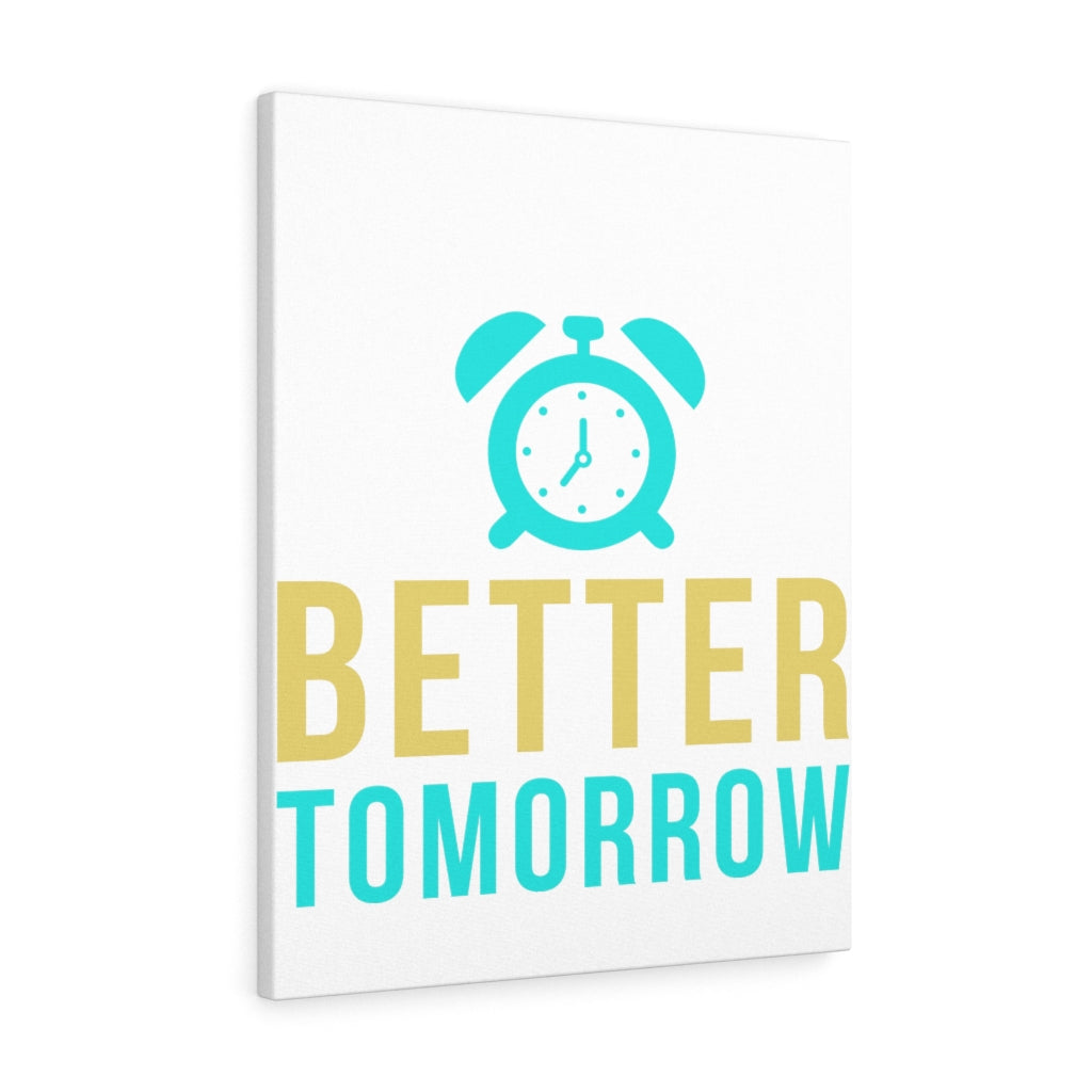 Scripture Walls Inspirational Wall Art Better Tomorrow Wall Art Motivation Wall Decor for Home Office Gym Inspiring Success Quote Print Ready to Hang Unframed-Express Your Love Gifts