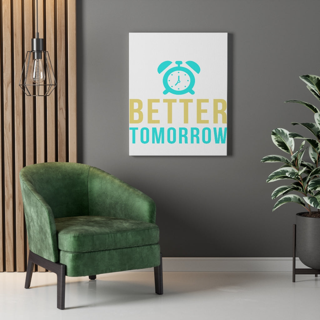 Scripture Walls Inspirational Wall Art Better Tomorrow Wall Art Motivation Wall Decor for Home Office Gym Inspiring Success Quote Print Ready to Hang Unframed-Express Your Love Gifts