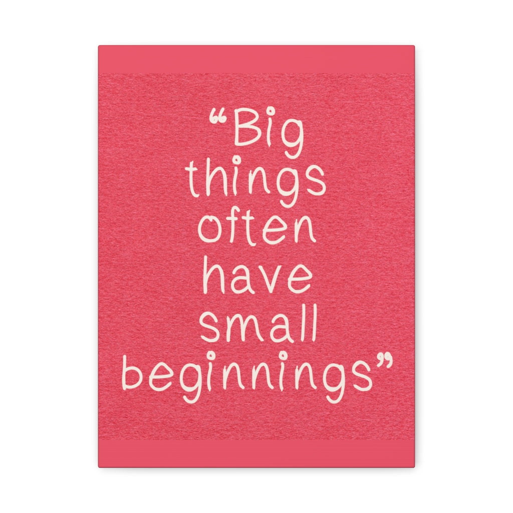 Scripture Walls Inspirational Wall Art Big Things Have Small Beginnings Motivation Wall Decor for Home Office Gym Inspiring Success Quote Print Ready to Hang Unframed-Express Your Love Gifts