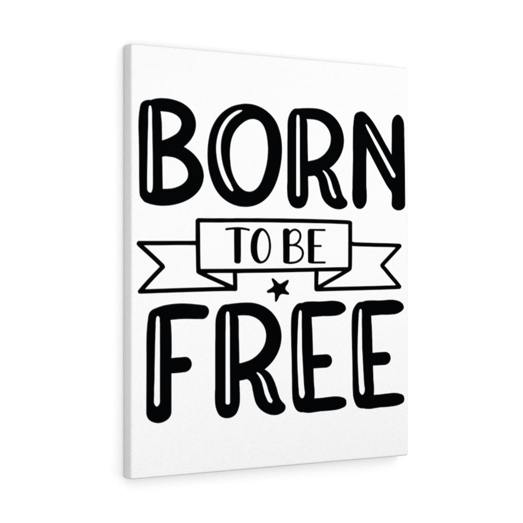 Scripture Walls Inspirational Wall Art Born To Be Free Plain Wall Art Motivation Wall Decor for Home Office Gym Inspiring Success Quote Print Ready to Hang Unframed-Express Your Love Gifts