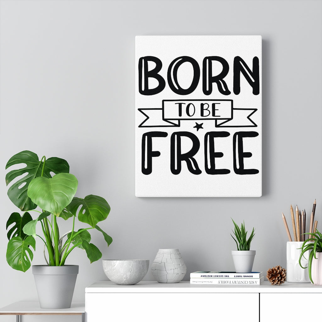 Scripture Walls Inspirational Wall Art Born To Be Free Plain Wall Art Motivation Wall Decor for Home Office Gym Inspiring Success Quote Print Ready to Hang Unframed-Express Your Love Gifts