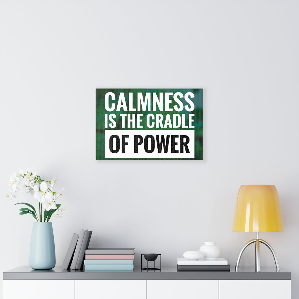 Scripture Walls Inspirational Wall Art Calmness Is The Cradle Of Power Motivational Print Ready to Hang Artwork Unframed-Express Your Love Gifts