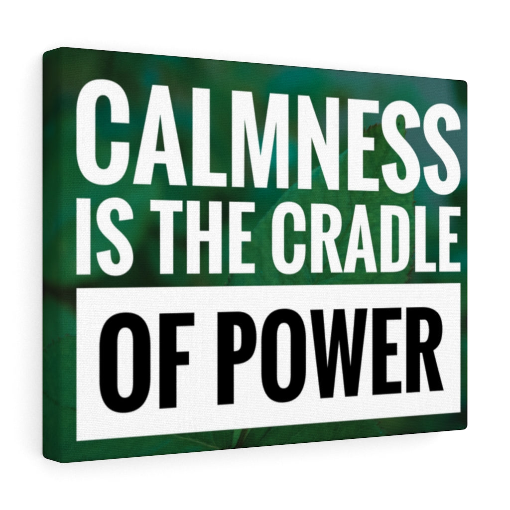 Scripture Walls Inspirational Wall Art Calmness Is The Cradle Of Power Motivational Print Ready to Hang Artwork Unframed-Express Your Love Gifts