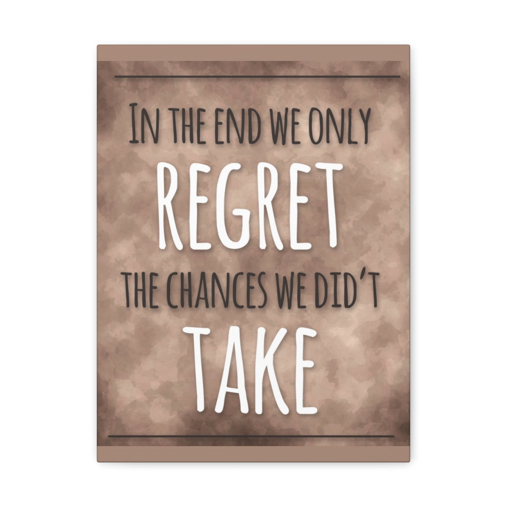 Scripture Walls Inspirational Wall Art Chances We Did't Take Motivation Wall Decor for Home Office Gym Inspiring Success Quote Print Ready to Hang Unframed-Express Your Love Gifts
