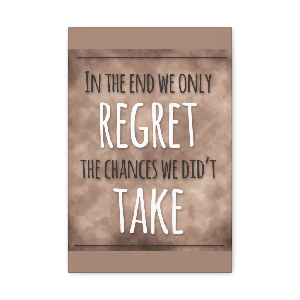 Scripture Walls Inspirational Wall Art Chances We Did't Take Motivation Wall Decor for Home Office Gym Inspiring Success Quote Print Ready to Hang Unframed-Express Your Love Gifts