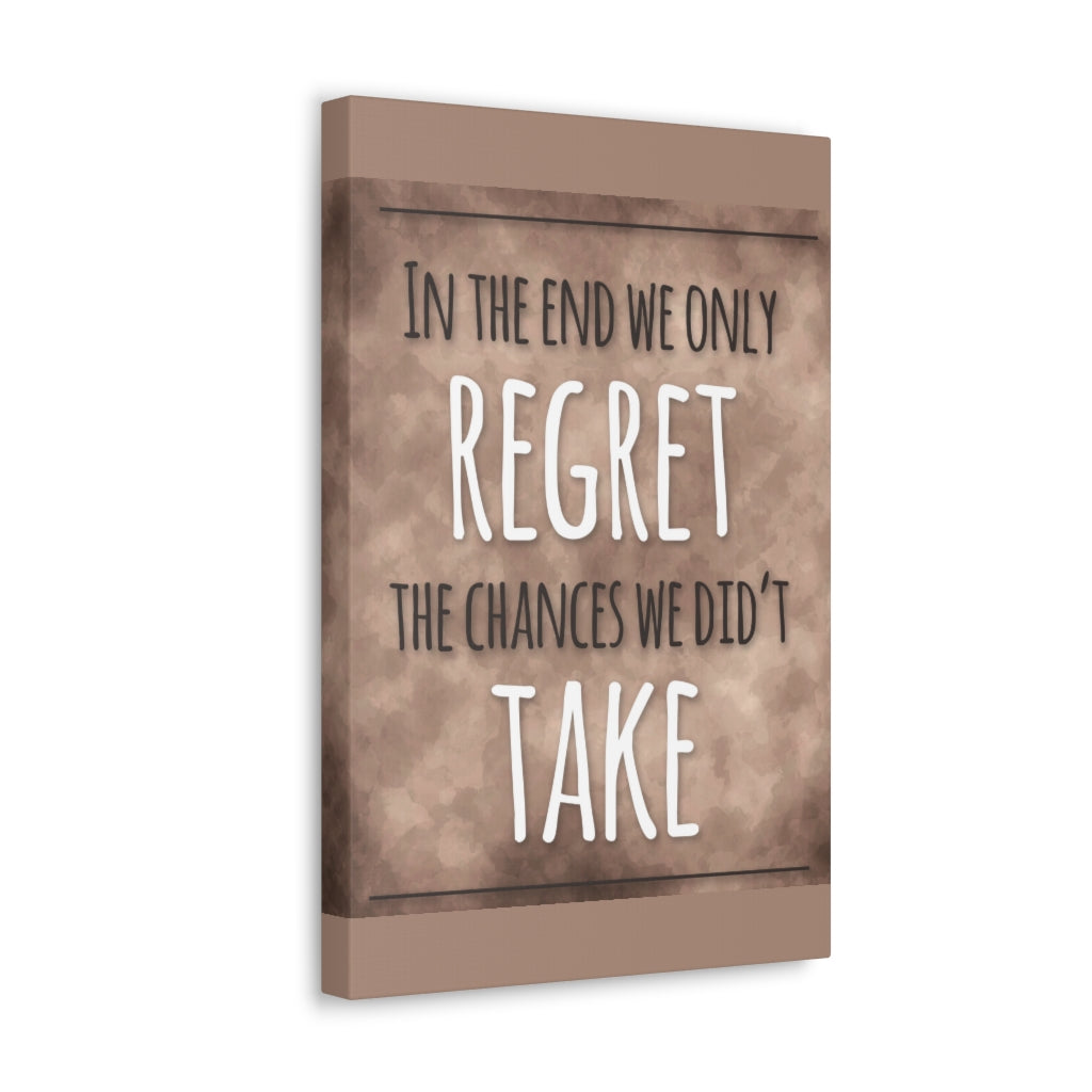 Scripture Walls Inspirational Wall Art Chances We Did't Take Motivation Wall Decor for Home Office Gym Inspiring Success Quote Print Ready to Hang Unframed-Express Your Love Gifts
