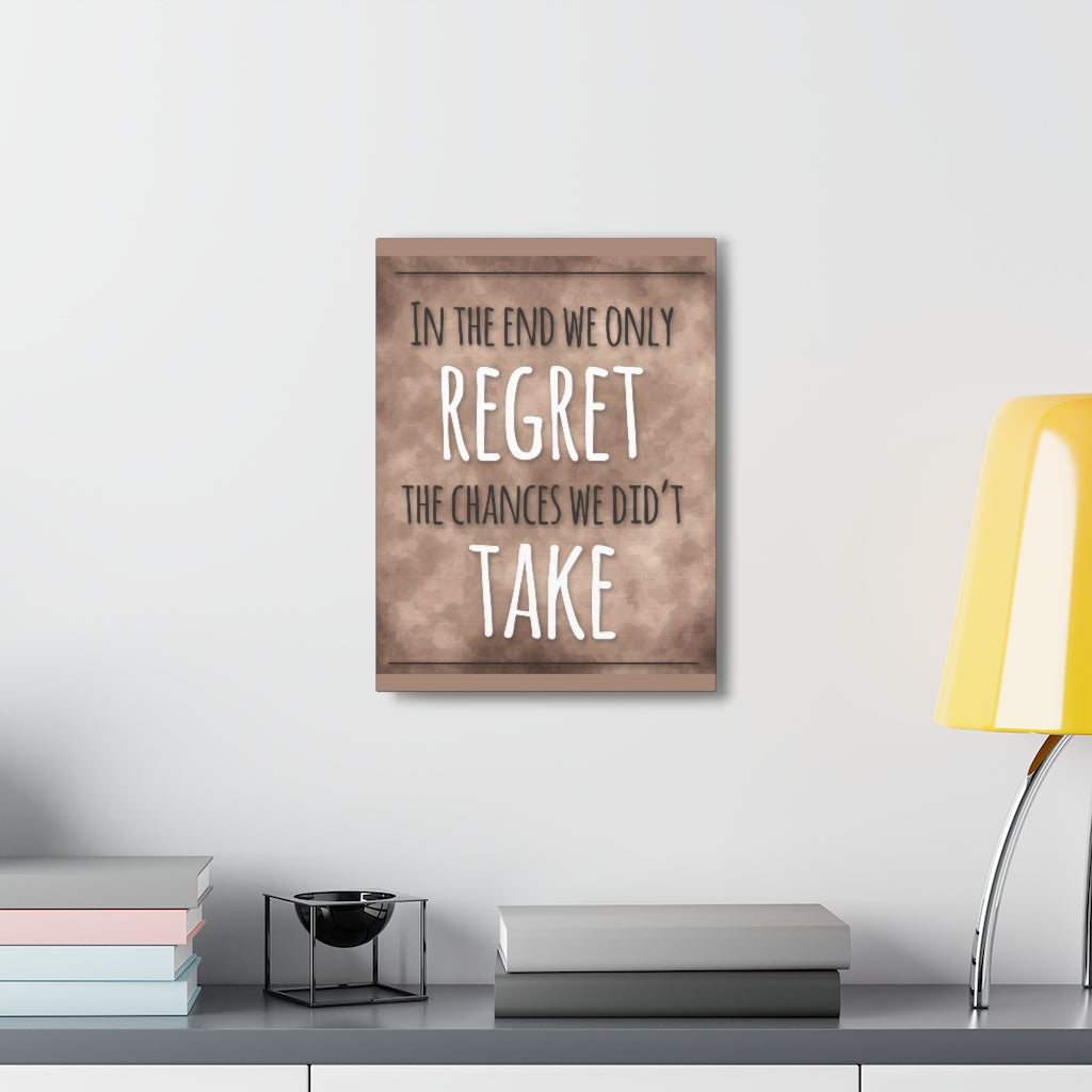 Scripture Walls Inspirational Wall Art Chances We Did't Take Motivation Wall Decor for Home Office Gym Inspiring Success Quote Print Ready to Hang Unframed-Express Your Love Gifts