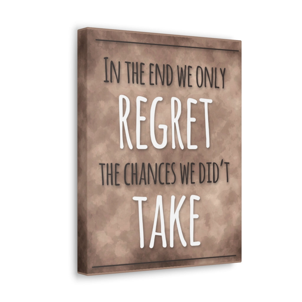 Scripture Walls Inspirational Wall Art Chances We Did't Take Motivation Wall Decor for Home Office Gym Inspiring Success Quote Print Ready to Hang Unframed-Express Your Love Gifts