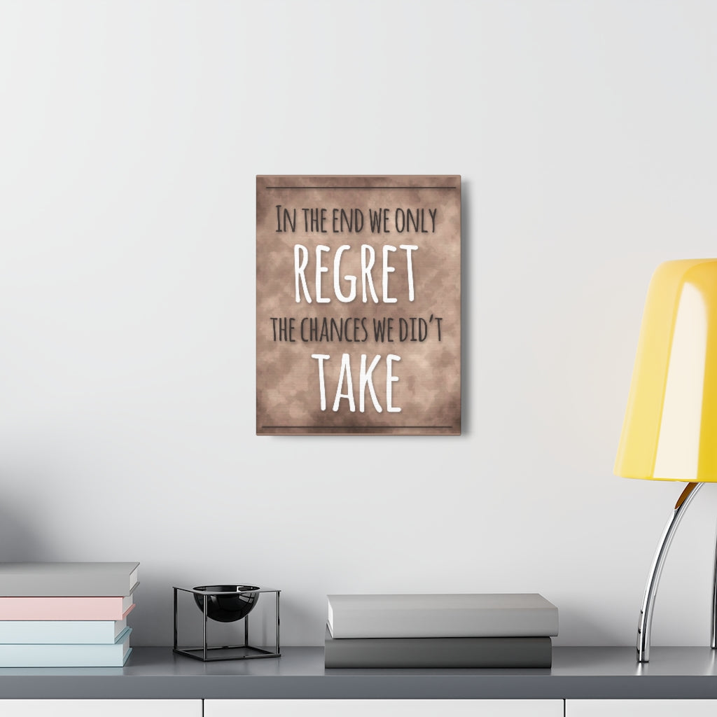 Scripture Walls Inspirational Wall Art Chances We Did't Take Motivation Wall Decor for Home Office Gym Inspiring Success Quote Print Ready to Hang Unframed-Express Your Love Gifts