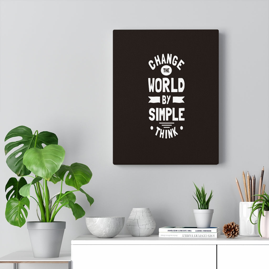 Scripture Walls Inspirational Wall Art Change The World By Simple Think Wall Art Motivation Wall Decor for Home Office Gym Inspiring Success Quote Print Ready to Hang Unframed-Express Your Love Gifts