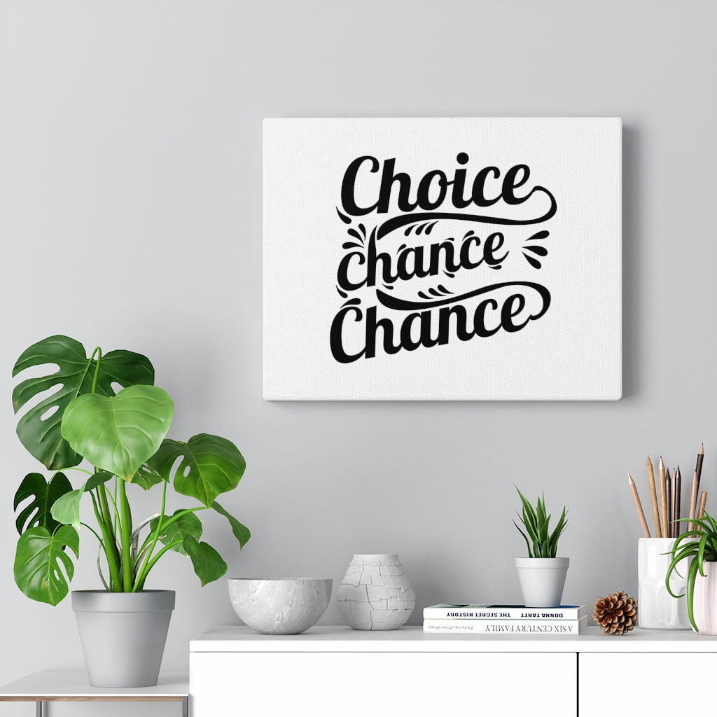 Scripture Walls Inspirational Wall Art Choice Chance Chance Wall Art Motivational Motto Inspiring Prints Artwork Decor Ready to Hang Unframed-Express Your Love Gifts