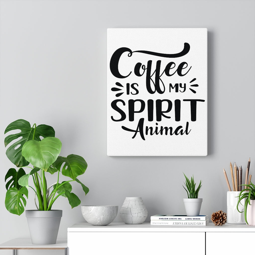 Scripture Walls Inspirational Wall Art Coffee Is My Spirit Animal Wall Art Motivation Wall Decor for Home Office Gym Inspiring Success Quote Print Ready to Hang Unframed-Express Your Love Gifts