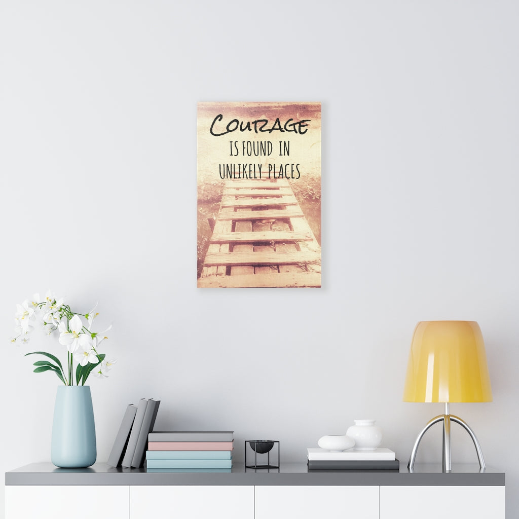 Scripture Walls Inspirational Wall Art Courage is Found in Unlikely Places Motivational Print Ready to Hang Artwork Unframed-Express Your Love Gifts