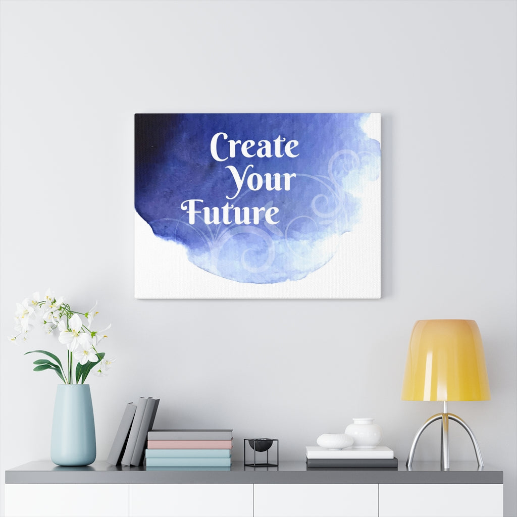 Scripture Walls Inspirational Wall Art Create Your Future Wall Art Motivational Motto Inspiring Prints Artwork Decor Ready to Hang Unframed-Express Your Love Gifts