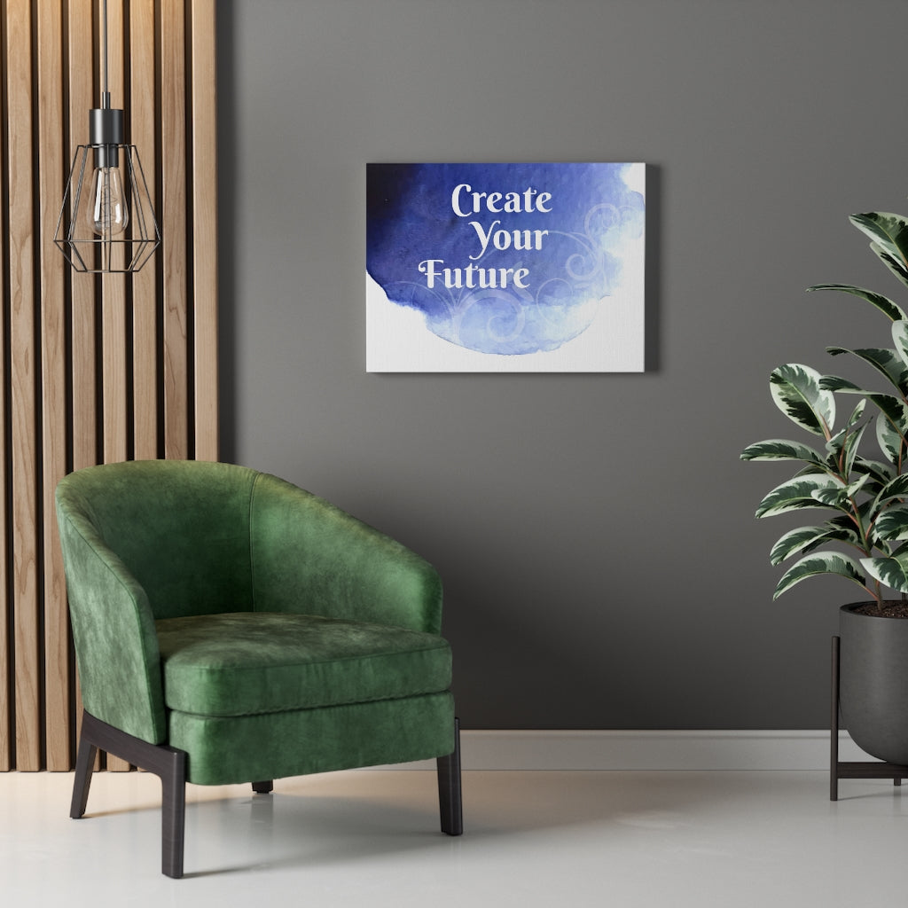 Scripture Walls Inspirational Wall Art Create Your Future Wall Art Motivational Motto Inspiring Prints Artwork Decor Ready to Hang Unframed-Express Your Love Gifts