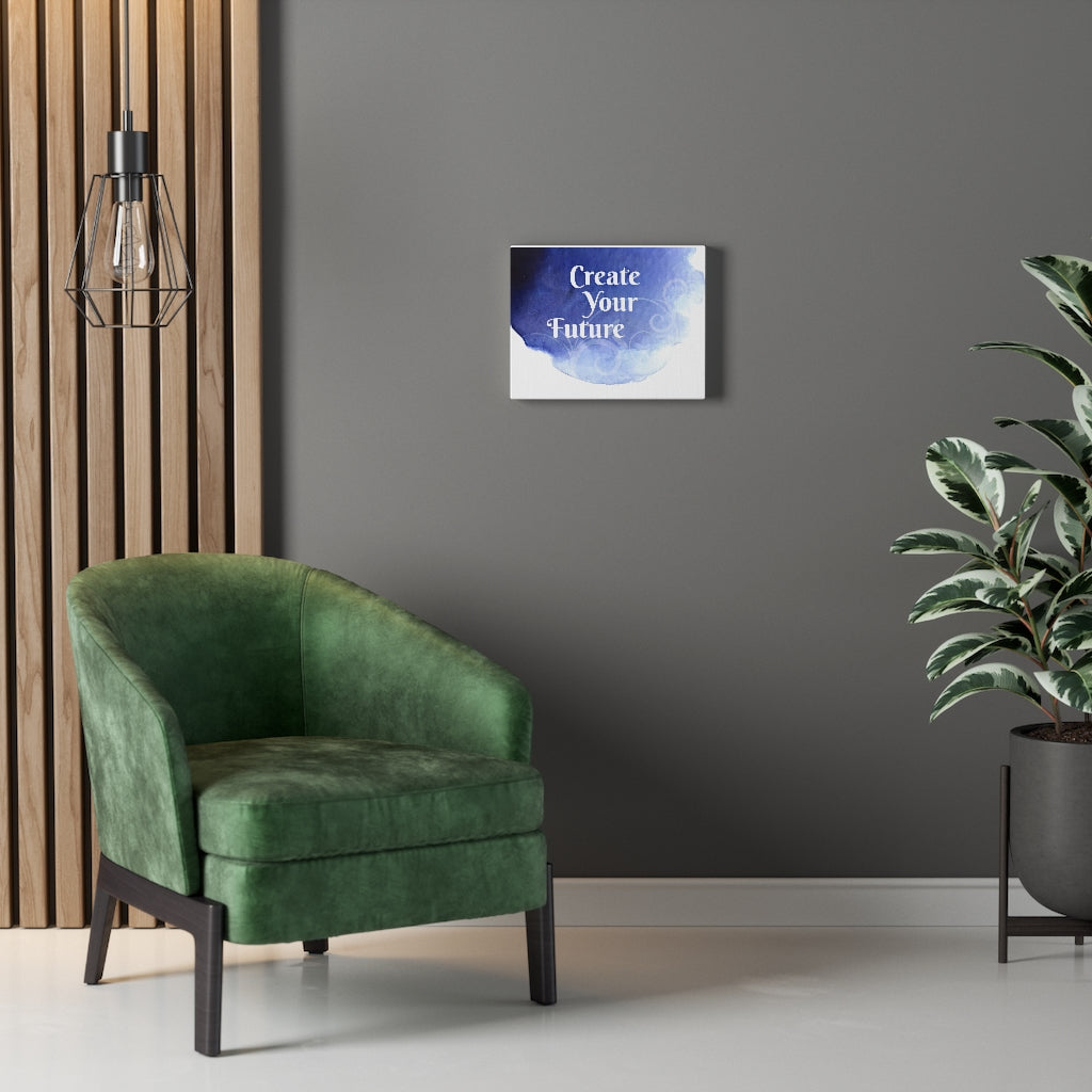 Scripture Walls Inspirational Wall Art Create Your Future Wall Art Motivational Motto Inspiring Prints Artwork Decor Ready to Hang Unframed-Express Your Love Gifts