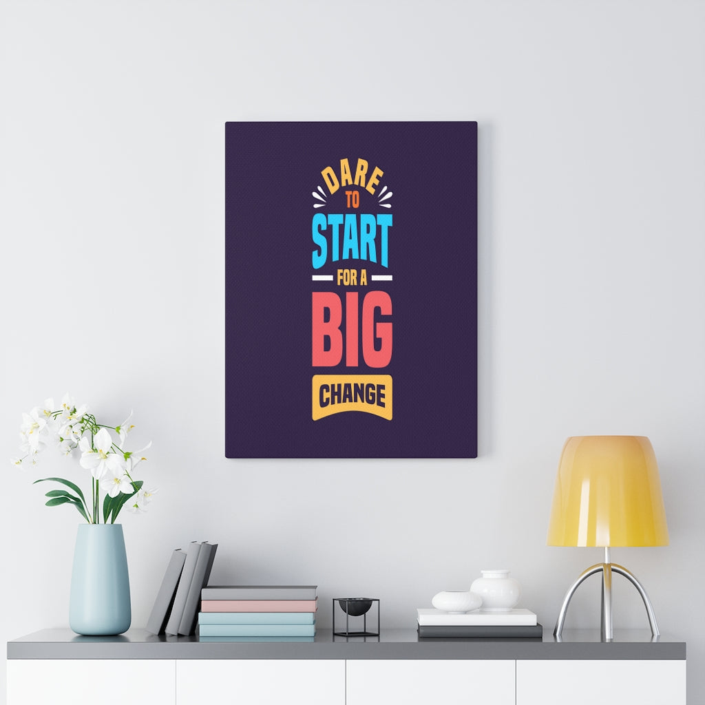Scripture Walls Inspirational Wall Art DAre To Start For A Big Change Wall Art Motivation Wall Decor for Home Office Gym Inspiring Success Quote Print Ready to Hang Unframed-Express Your Love Gifts