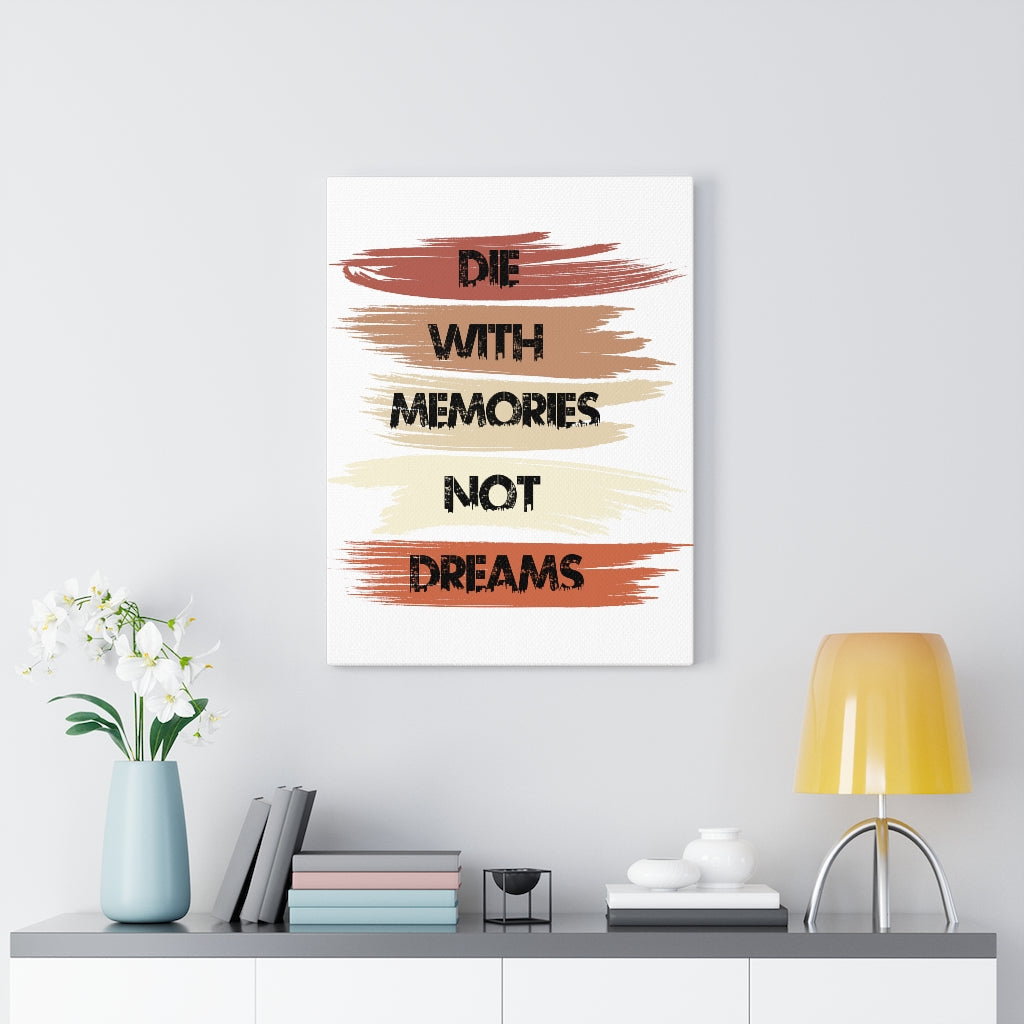 Scripture Walls Inspirational Wall Art Die With Memories Not Dreams Wall Art Motivation Wall Decor for Home Office Gym Inspiring Success Quote Print Ready to Hang Unframed-Express Your Love Gifts