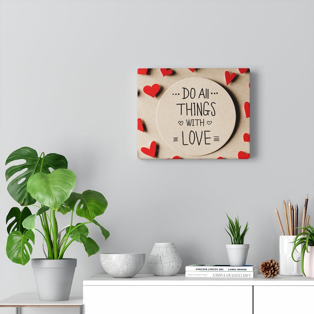 Scripture Walls Inspirational Wall Art Do All Things With Love Motivational Print Ready to Hang Artwork Unframed-Express Your Love Gifts