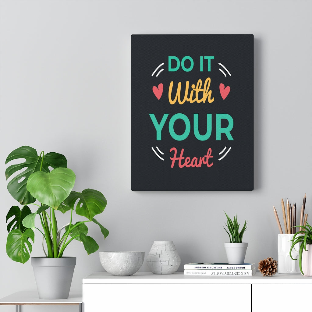 Scripture Walls Inspirational Wall Art Do It With Your Heart Wall Art Motivation Wall Decor for Home Office Gym Inspiring Success Quote Print Ready to Hang Unframed-Express Your Love Gifts