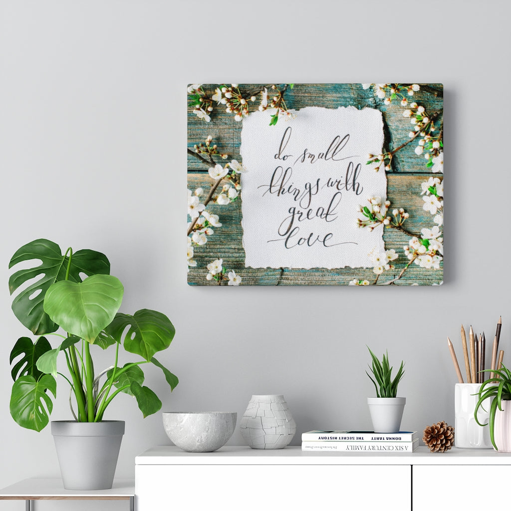 Scripture Walls Inspirational Wall Art Do Small Things With Great Love Motivational Print Ready to Hang Artwork Unframed-Express Your Love Gifts