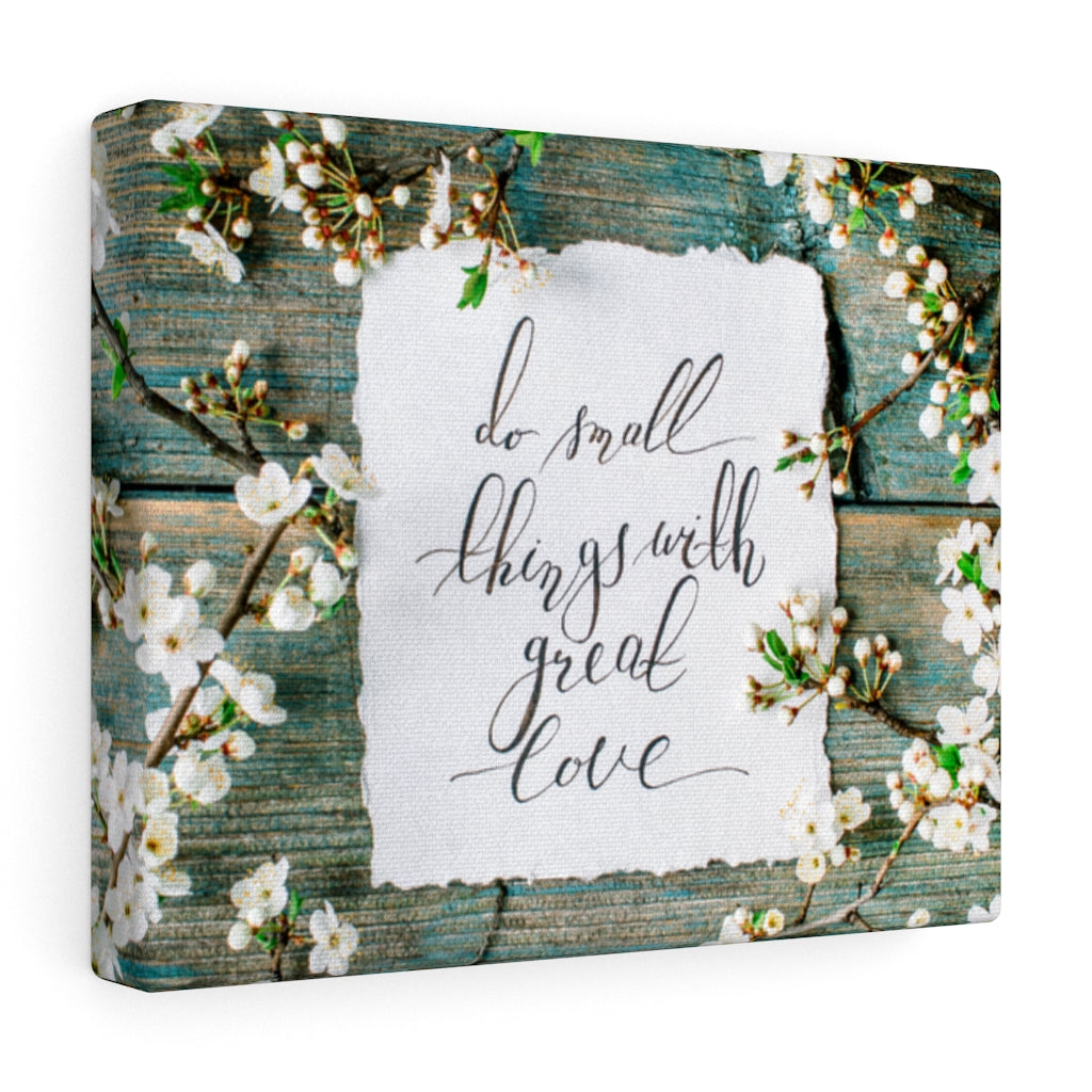 Scripture Walls Inspirational Wall Art Do Small Things With Great Love Motivational Print Ready to Hang Artwork Unframed-Express Your Love Gifts