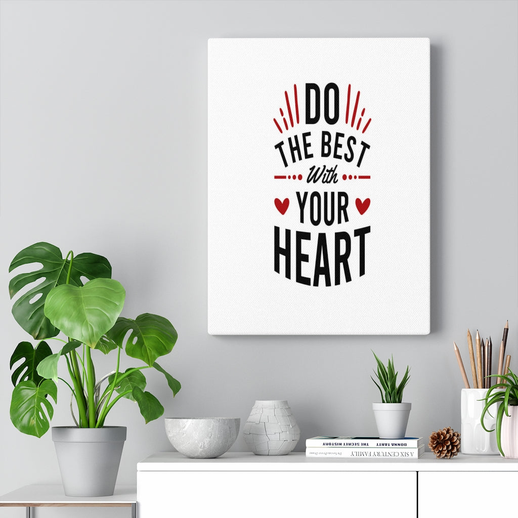 Scripture Walls Inspirational Wall Art Do The Best With Your Heart Wall Art Motivation Wall Decor for Home Office Gym Inspiring Success Quote Print Ready to Hang Unframed-Express Your Love Gifts