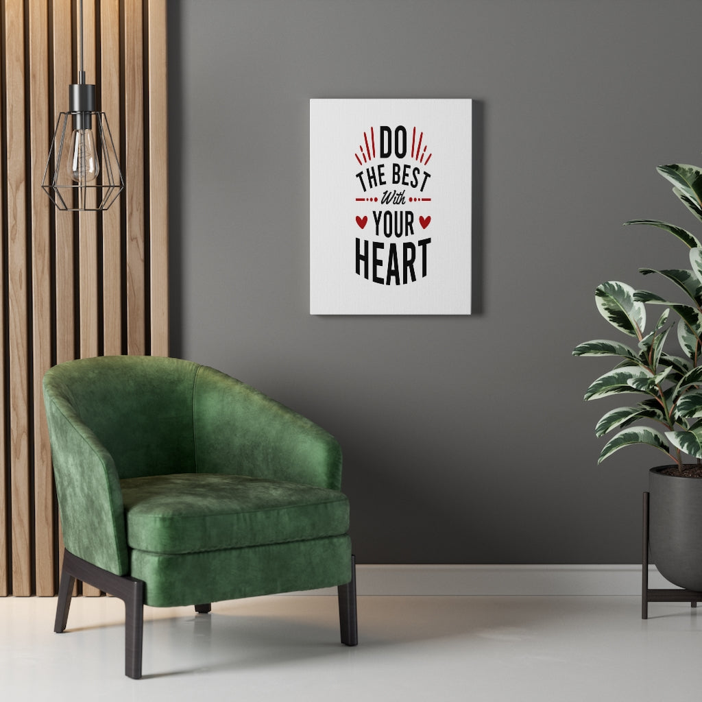 Scripture Walls Inspirational Wall Art Do The Best With Your Heart Wall Art Motivation Wall Decor for Home Office Gym Inspiring Success Quote Print Ready to Hang Unframed-Express Your Love Gifts