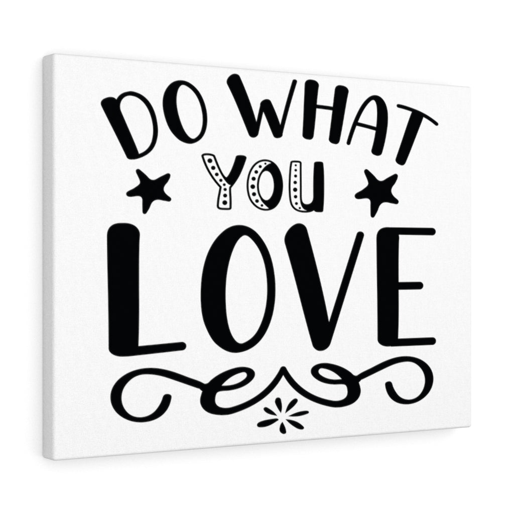 Scripture Walls Inspirational Wall Art Do What You Love Plain Wall Art Motivation Wall Decor for Home Office Gym Inspiring Success Quote Print Ready to Hang Unframed-Express Your Love Gifts