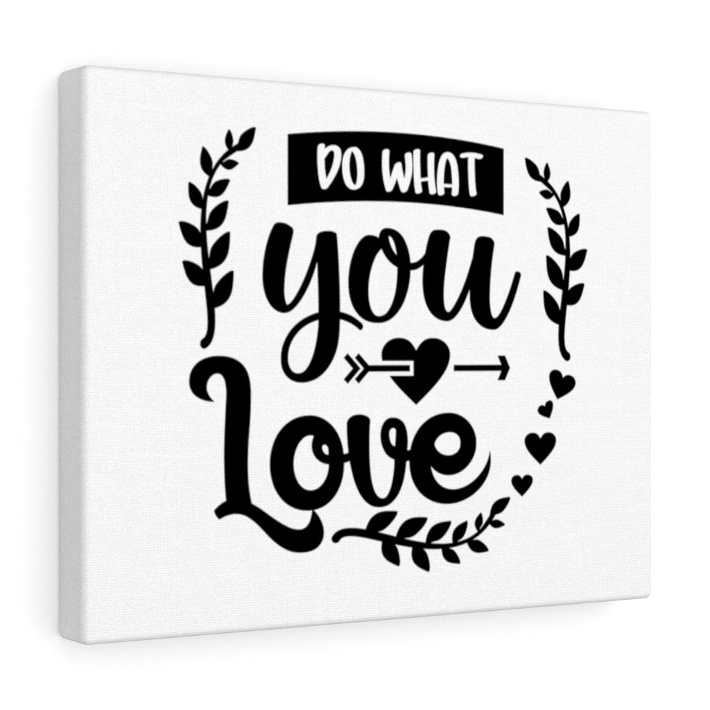 Scripture Walls Inspirational Wall Art Do What You Love Wall Art Motivational Motto Inspiring Prints Artwork Decor Ready to Hang Unframed-Express Your Love Gifts