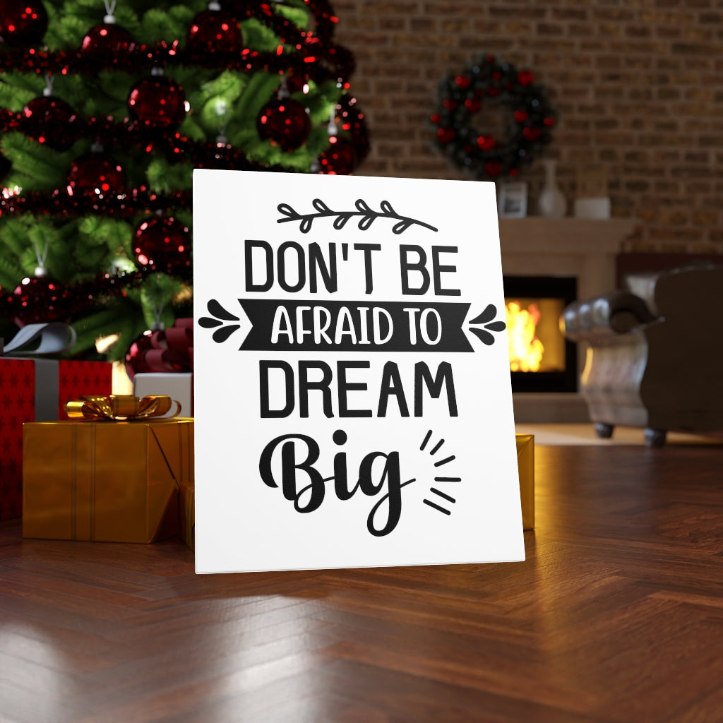 Scripture Walls Inspirational Wall Art Don't Be Afraid To Dream Big Wall Art Motivation Wall Decor for Home Office Gym Inspiring Success Quote Print Ready to Hang Unframed-Express Your Love Gifts