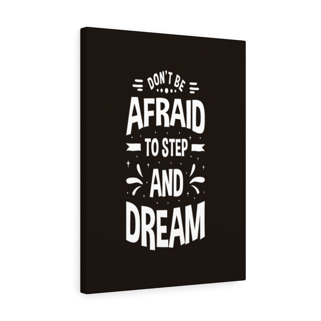 Scripture Walls Inspirational Wall Art Don't Be Afraid to Step Wall Art Motivation Wall Decor for Home Office Gym Inspiring Success Quote Print Ready to Hang Unframed-Express Your Love Gifts