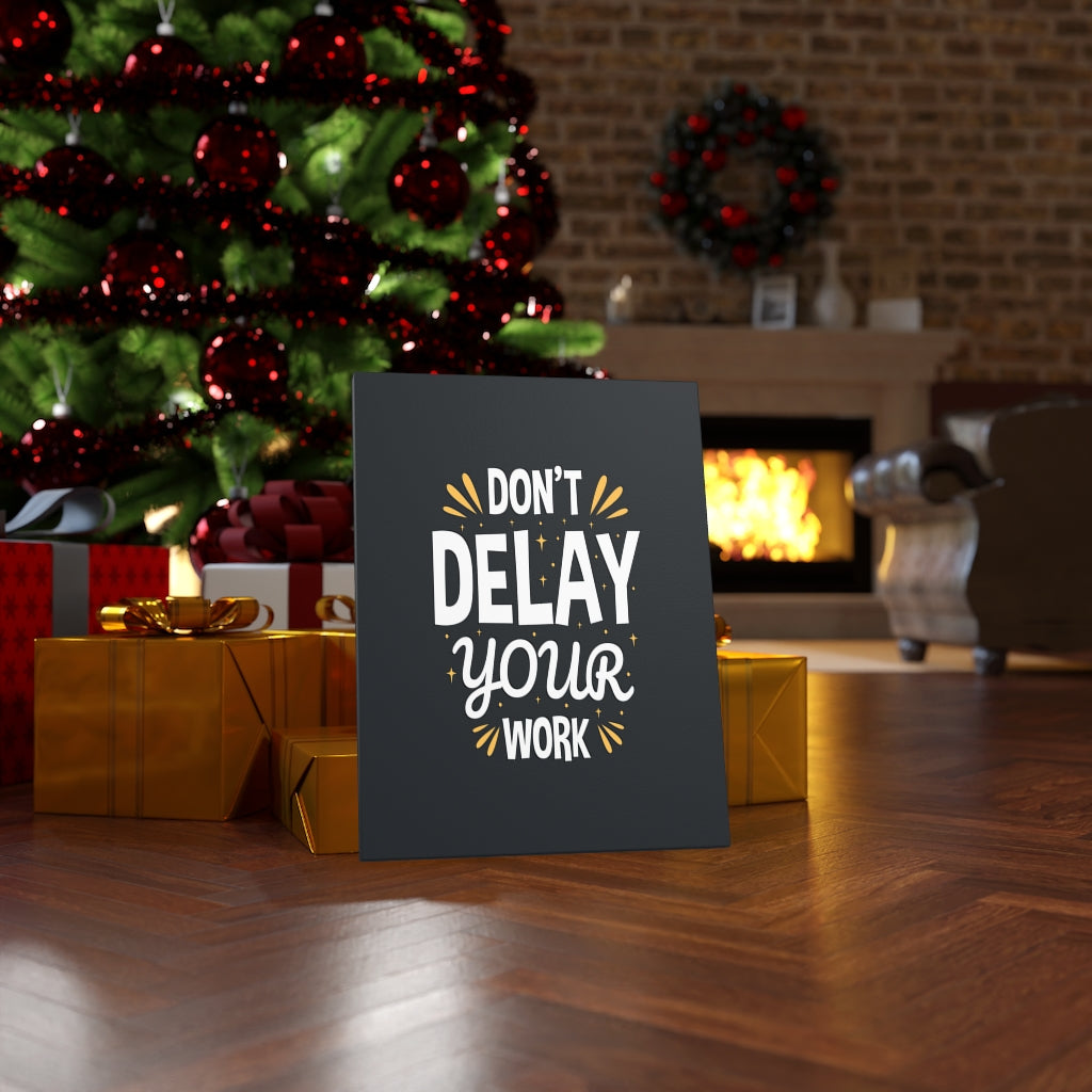 Scripture Walls Inspirational Wall Art Don't Delay Your Work Wall Art Motivation Wall Decor for Home Office Gym Inspiring Success Quote Print Ready to Hang Unframed-Express Your Love Gifts