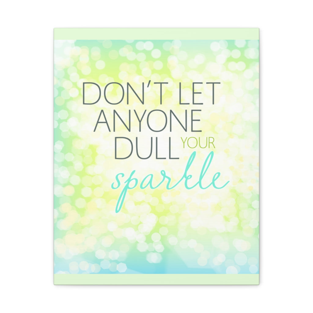 Scripture Walls Inspirational Wall Art Don't Dull Your Sparkle Motivation Wall Decor for Home Office Gym Inspiring Success Quote Print Ready to Hang Unframed-Express Your Love Gifts