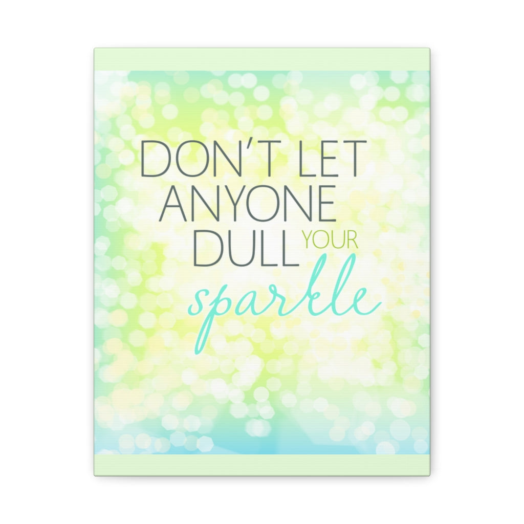 Scripture Walls Inspirational Wall Art Don't Dull Your Sparkle Motivation Wall Decor for Home Office Gym Inspiring Success Quote Print Ready to Hang Unframed-Express Your Love Gifts