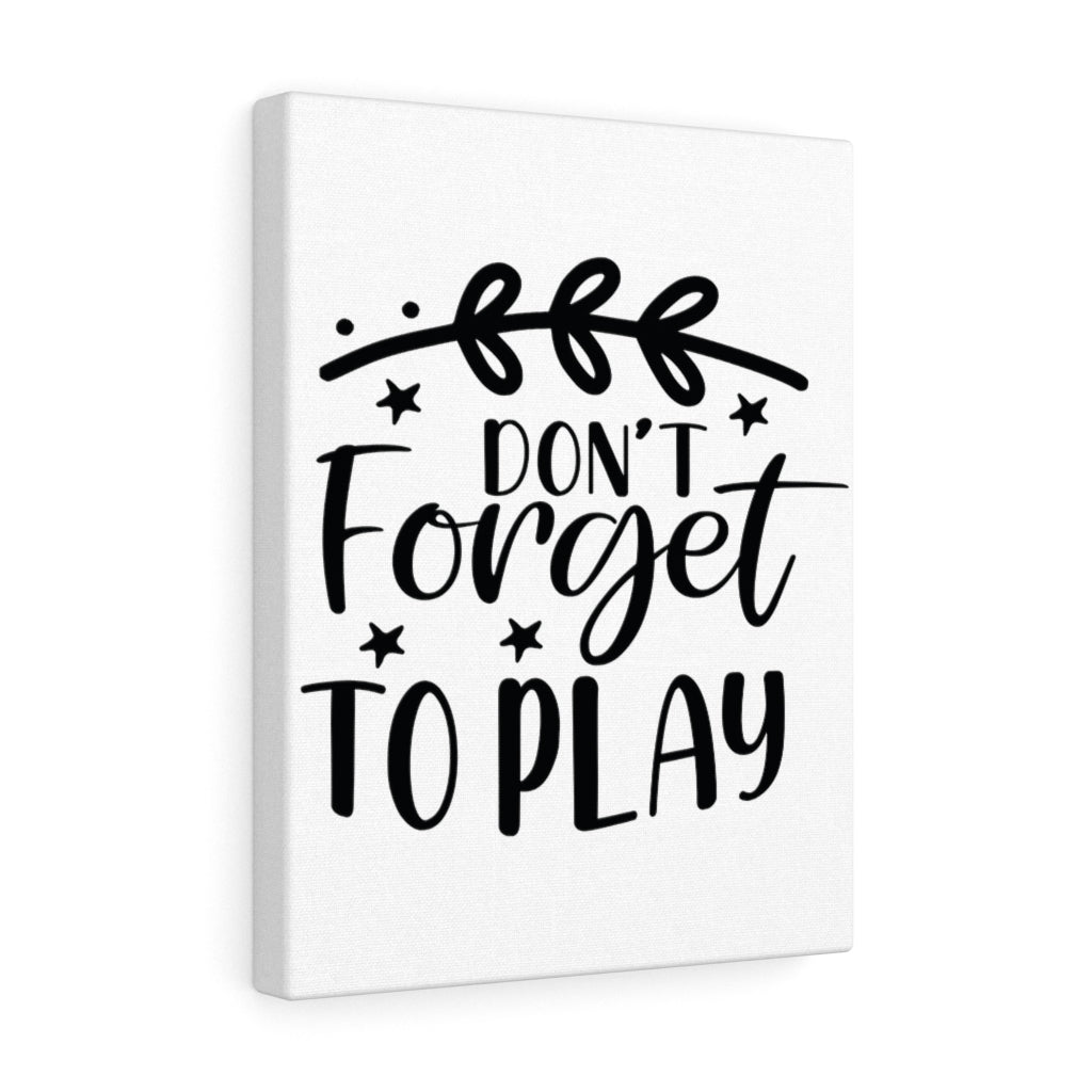 Scripture Walls Inspirational Wall Art Don't Forget To Play Wall Art Motivation Wall Decor for Home Office Gym Inspiring Success Quote Print Ready to Hang Unframed-Express Your Love Gifts