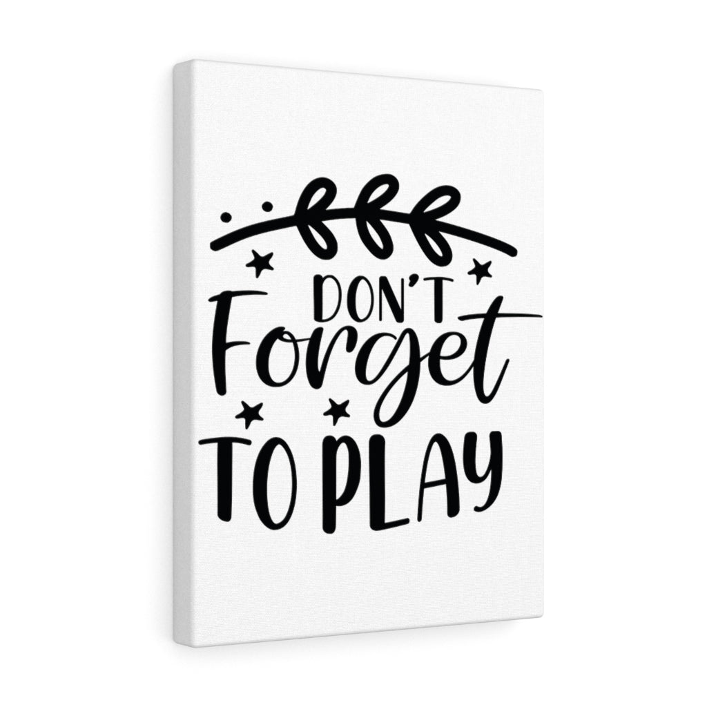 Scripture Walls Inspirational Wall Art Don't Forget To Play Wall Art Motivation Wall Decor for Home Office Gym Inspiring Success Quote Print Ready to Hang Unframed-Express Your Love Gifts