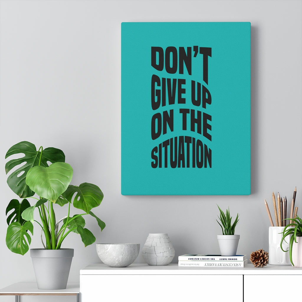 Scripture Walls Inspirational Wall Art Don't Give Up On The Situation Wall Art Motivation Wall Decor for Home Office Gym Inspiring Success Quote Print Ready to Hang Unframed-Express Your Love Gifts