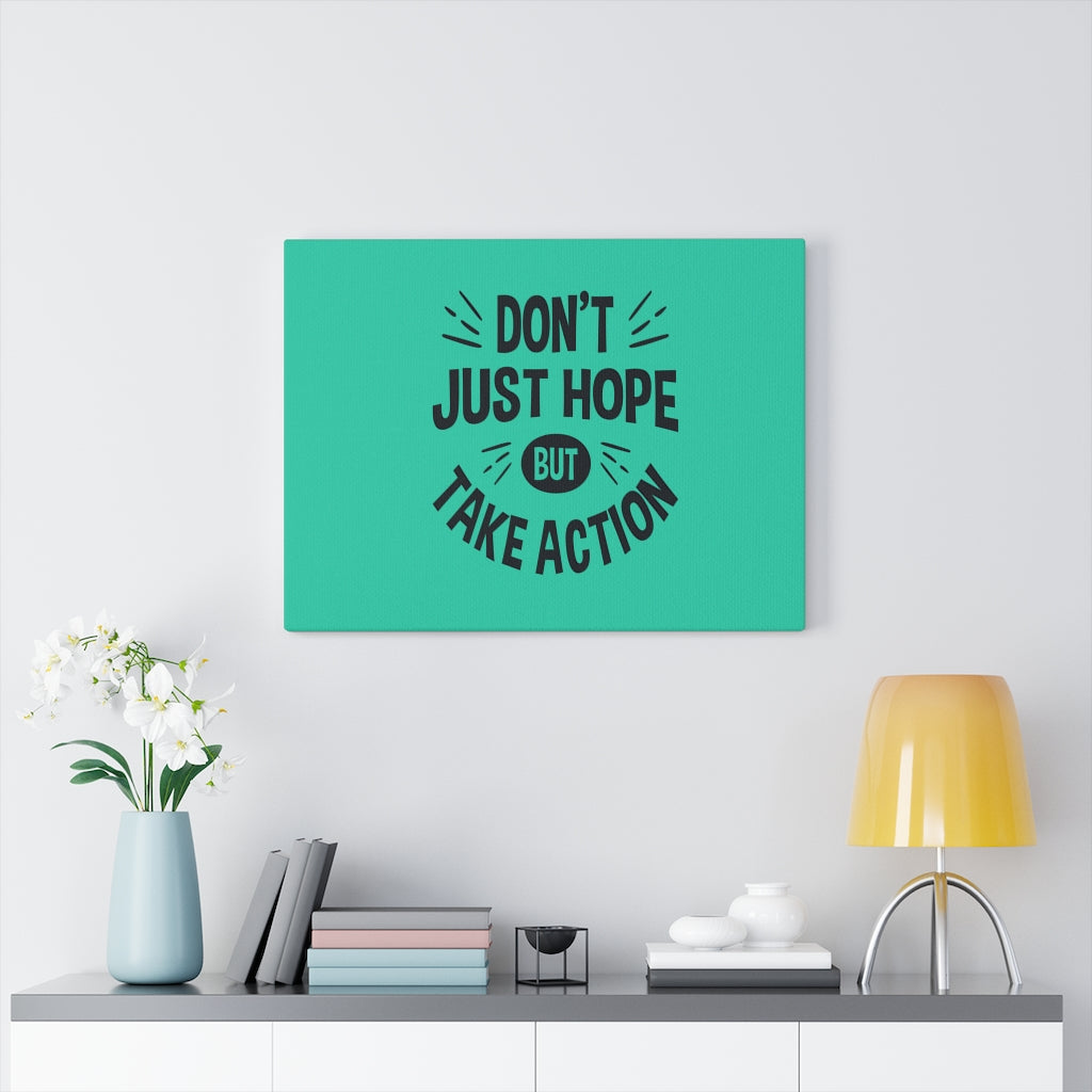 Scripture Walls Inspirational Wall Art Don't Just Hope But Take Action Wall Art Motivation Wall Decor for Home Office Gym Inspiring Success Quote Print Ready to Hang Unframed-Express Your Love Gifts