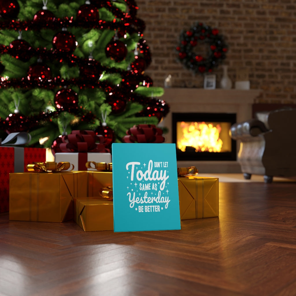 Scripture Walls Inspirational Wall Art Don't Let Today Same As Yesterday Be Better Wall Art Motivation Wall Decor for Home Office Gym Inspiring Success Quote Print Ready to Hang Unframed-Express Your Love Gifts