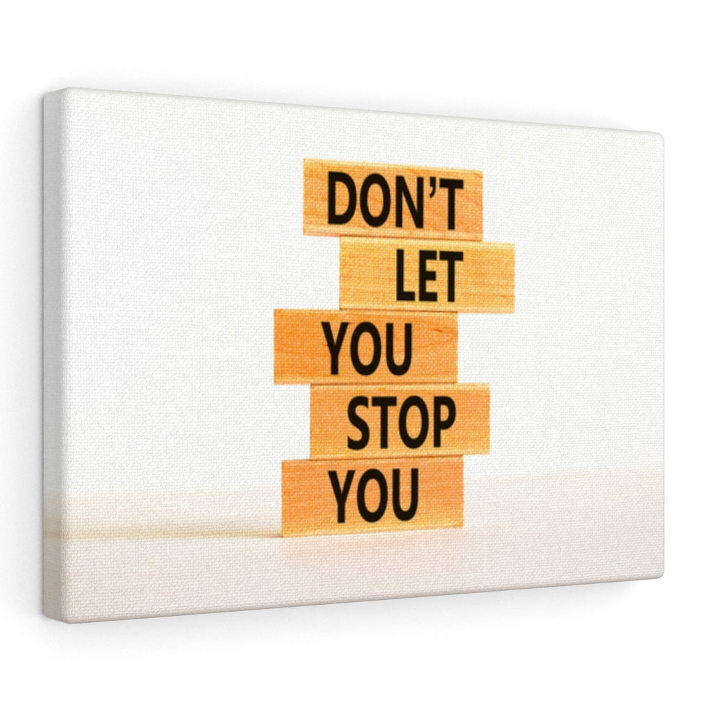 Scripture Walls Inspirational Wall Art Don't Let You Stop You Motivational Print Ready to Hang Artwork Unframed-Express Your Love Gifts