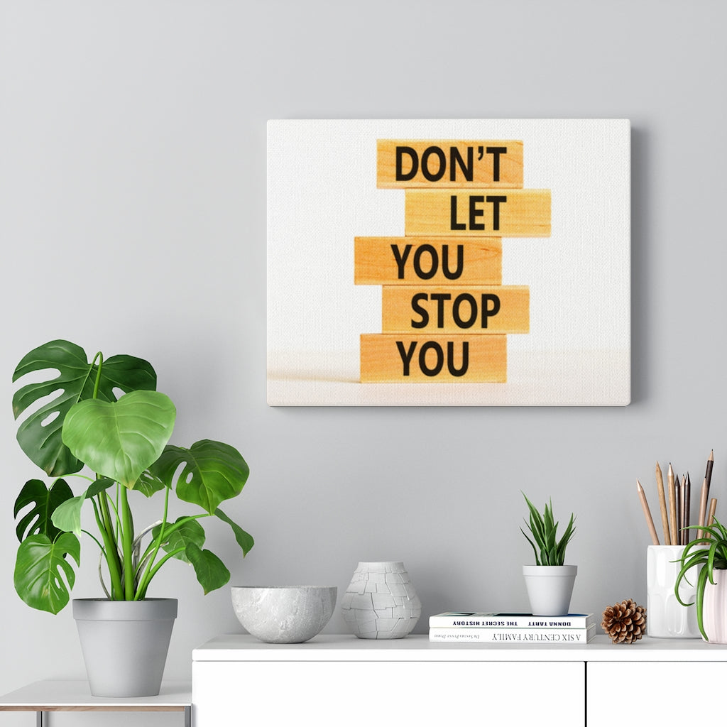 Scripture Walls Inspirational Wall Art Don't Let You Stop You Motivational Print Ready to Hang Artwork Unframed-Express Your Love Gifts