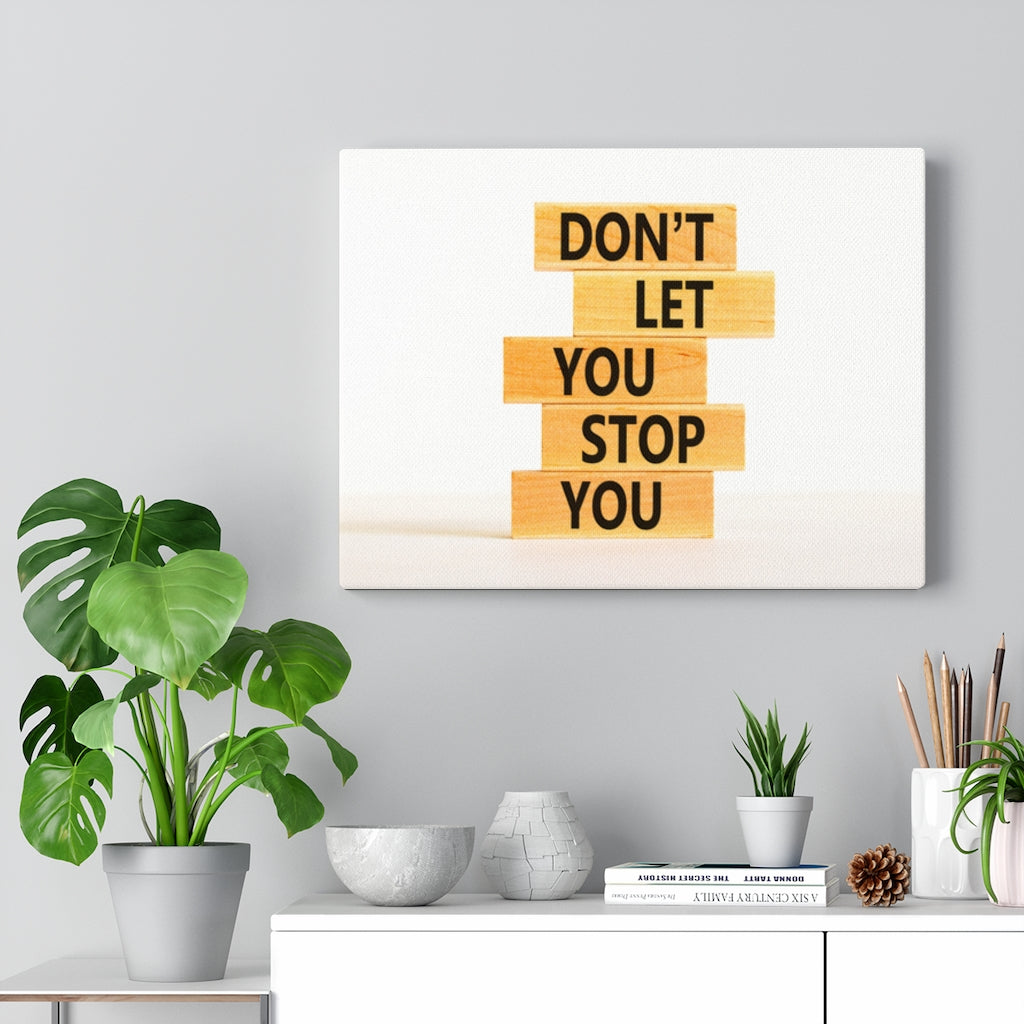 Scripture Walls Inspirational Wall Art Don't Let You Stop You Motivational Print Ready to Hang Artwork Unframed-Express Your Love Gifts