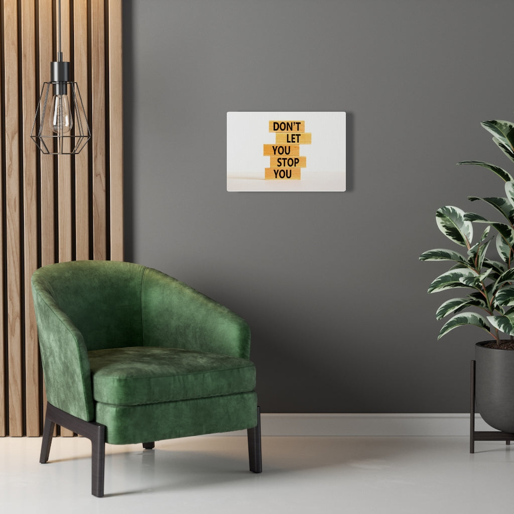 Scripture Walls Inspirational Wall Art Don't Let You Stop You Motivational Print Ready to Hang Artwork Unframed-Express Your Love Gifts