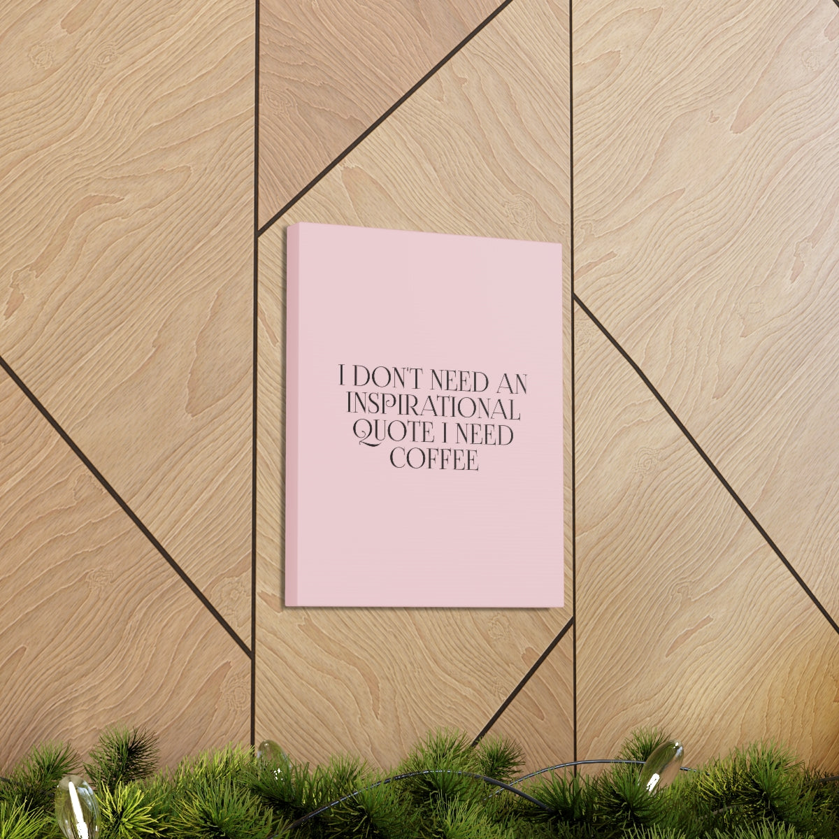 Scripture Walls Inspirational Wall Art Don't Need Quote I Need Coffee Motivation Wall Decor for Home Office Gym Inspiring Success Quote Print Ready to Hang Unframed-Express Your Love Gifts