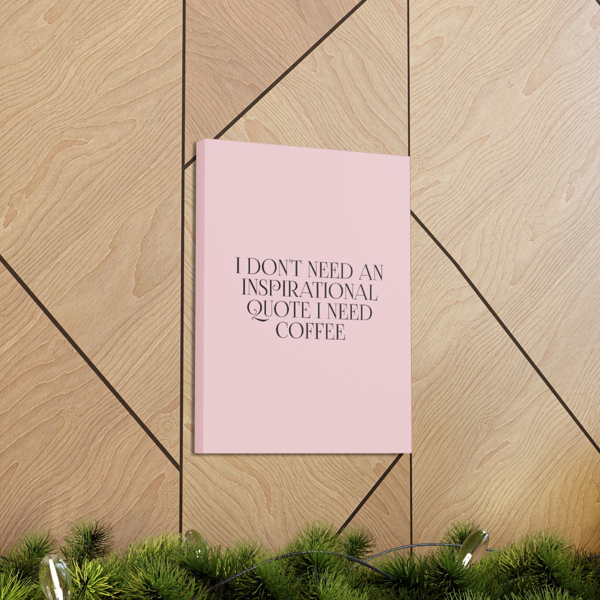Scripture Walls Inspirational Wall Art Don't Need Quote I Need Coffee Motivation Wall Decor for Home Office Gym Inspiring Success Quote Print Ready to Hang Unframed-Express Your Love Gifts