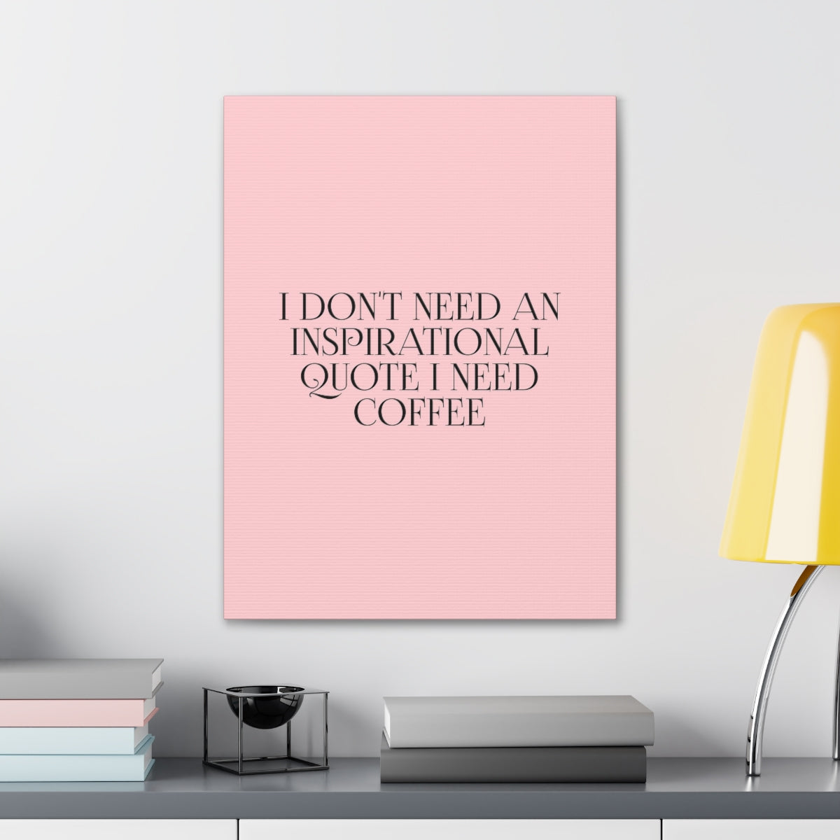 Scripture Walls Inspirational Wall Art Don't Need Quote I Need Coffee Motivation Wall Decor for Home Office Gym Inspiring Success Quote Print Ready to Hang Unframed-Express Your Love Gifts