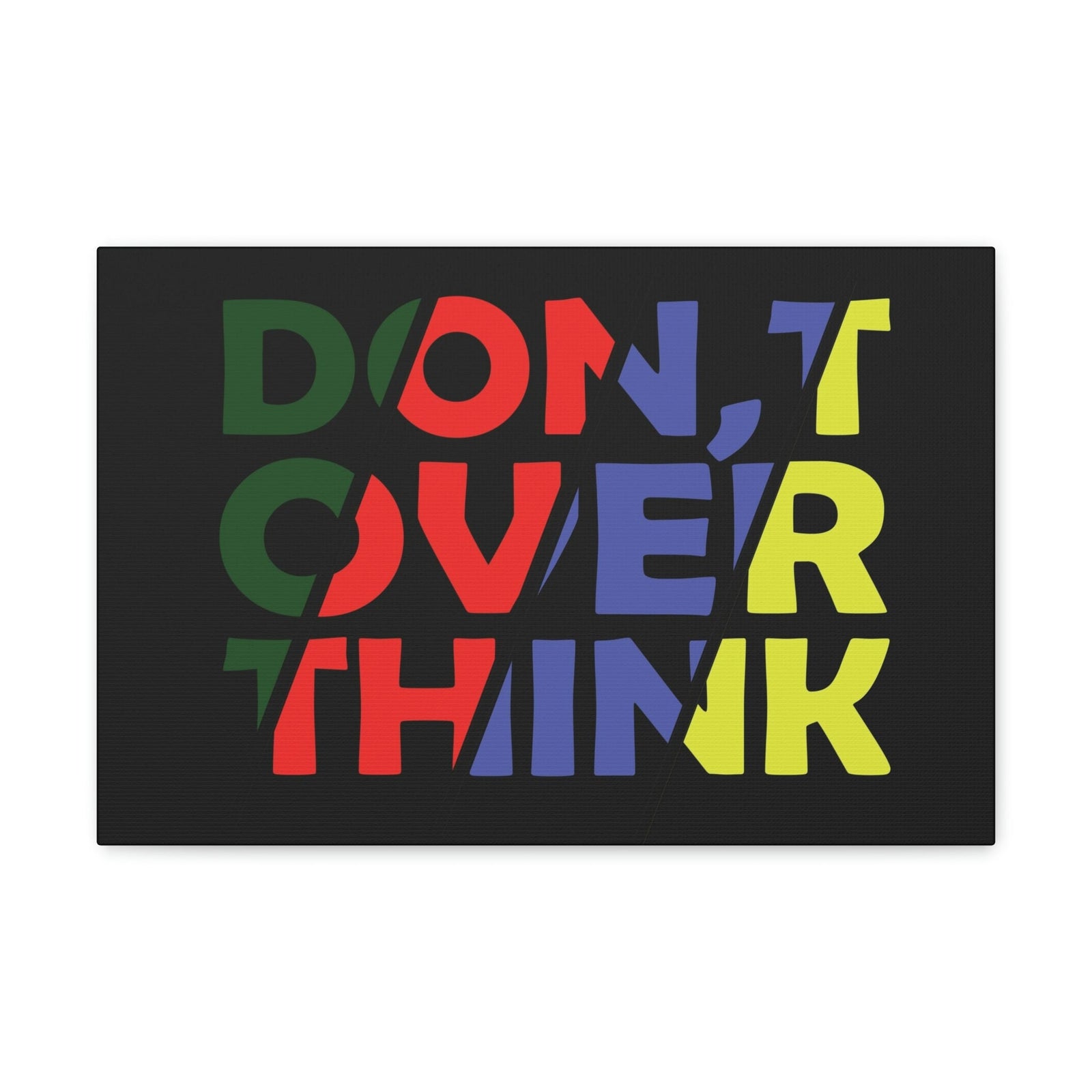 Scripture Walls Inspirational Wall Art Don't Over Think Canvas Wall Art Motivational Motto Inspiring Prints Artwork Decor Ready to Hang Unframed-Express Your Love Gifts